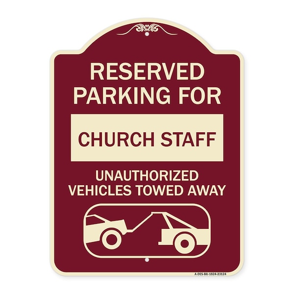 Signmission Reserved Parking for Church Staff Unauthorized Vehicles Towed Away Alum, 24" x 18", BU-1824-23124 A-DES-BU-1824-23124 - main